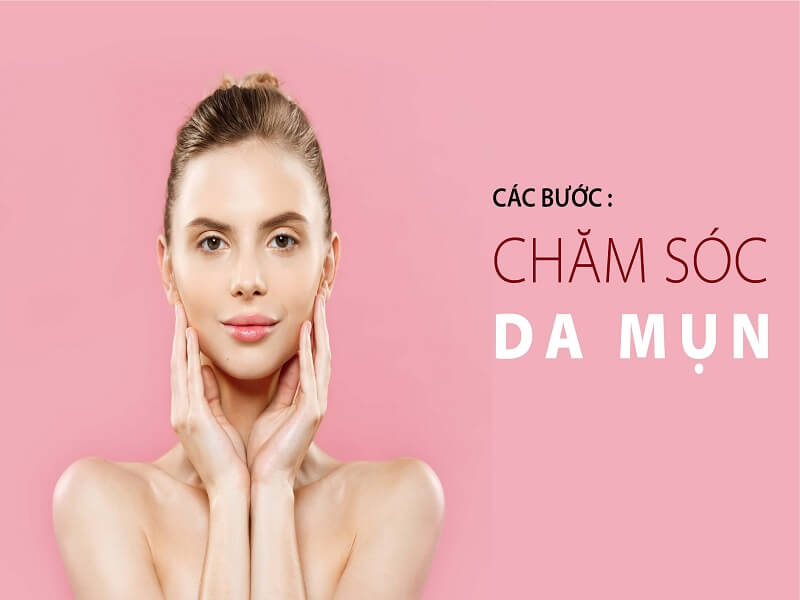 [HƯỚNG DẪN] Các bước skincare cho da mụn nhạy cảm, lỗ chân lông to, da ...